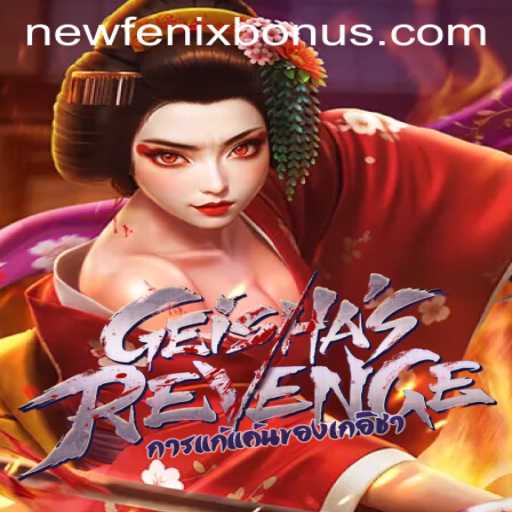Explore the Mystique of GeishasRevenge: A New Gaming Experience with NEWFENIX BONUS