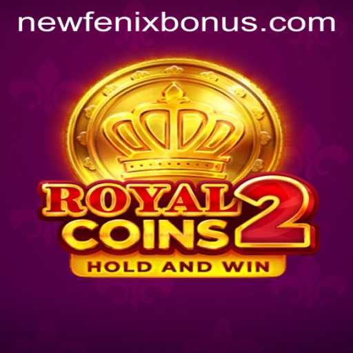 Discover the Exciting World of RoyalCoins2 and Unlock the NEWFENIX BONUS